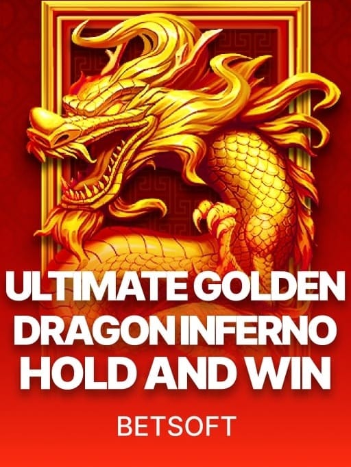 Ultimate Golden Dragon Inferno Hold and Win