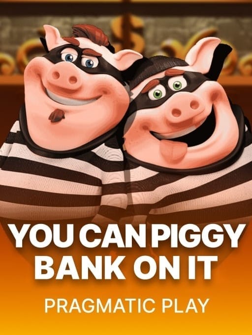 You Can Piggy Bank On It